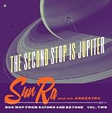 The Second Stop Is Jupiter