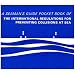Pocket Book of the International Regulations for Preventing Collisions at Sea: A Seaman's Guide