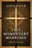 This Momentary Marriage