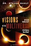 Visions of the Multiverse