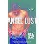 Angel Lust, An Erotic Novel of Time Travel