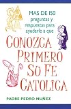 Conozca Primero So Fe Catolica