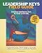 Image of Leadership Keys Field Guide: Emotional Intelligence Tools for Great Leadership