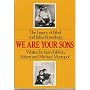 We Are Your Sons: The Legacy of Ethel and Julius Rosenberg