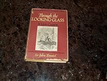 Through the Looking Glass and What Alice Found There