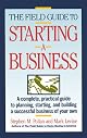 Field Guide to Starting a Business