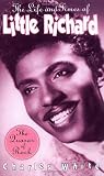 The Life And Times Of Little Richard