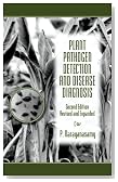 Plant Pathogen-Detection & Disease Diagnosis Revised & Expanded (Books in Soils, Plants, and the Environment)
