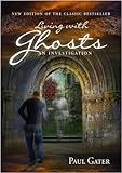 Living with ghosts : an investigation