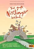 Das gro�e N�stlinger Lesebuch: Geschichten f�r Kinder