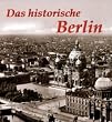 Das historische Berlin
