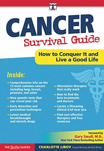 Cancer Survival Guide: How to Conquer It and Live a Good Life (The DaVinci Guides)