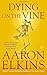 Dying on the Vine (A Gideon Oliver Mystery)
