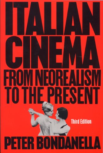 italian cinema from neorealism to the present