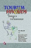 Tourism & HIV/AIDS in Jamaica and the Bahamas (Arawak Monograph Series - HIV/AIDS)