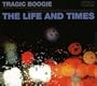 Tragic Boogie (Dig)