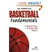 Basketball Fundamentals (Sports Fundamentals Series)