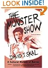 The Monster Show: A Cultural History of Horror; Revised Edition with a New Afterword
