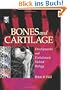 Bones and Cartilage: Developmental Skeletal Biology. Developmental Skeletal Biology: Developmental and Evolutionary Skeletal Biology