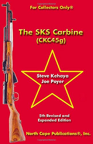 the sks carbine 5th revised and expanded edition for collectors only