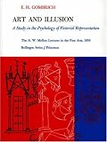 Art and Illusion: A Study in the Psychology of Pictorial Representation