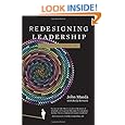 Redesigning Leadership (Simplicity: Design, Technology, Business, Life)