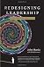 Redesigning Leadership (Simplicity: Design, Technology, Business, Life)
