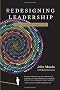 Redesiging Leadership (Simplicity: Design, Technology, Business, Life)