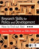 Research Skills for Policy and Development: How to Find Out Fast (Published in Association with the Open University)