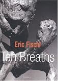 Books : Eric Fischl: Ten Breaths