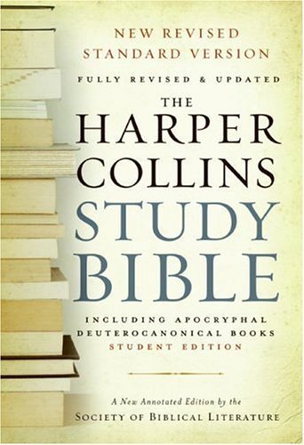 HarperCollins Study Bible - Student Edition: Fully Revised & Updated Rev Upd edition by Society of Biblical Literature (2006) Paperback