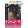 Grow It: How To Grow Afro-Textured Hair To Maximum Lengths In The Shortest Time