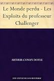 Le Monde perdu - Les Exploits du professeur Challenger