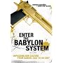 Enter the Babylon System: Unpacking Gun Culture fr&hellip by Rodrigo Bascunan