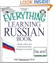 Everything  Learning Russian Book with CD: Speak, write, and understand Russian in no time! (Everything: Language and Literature)