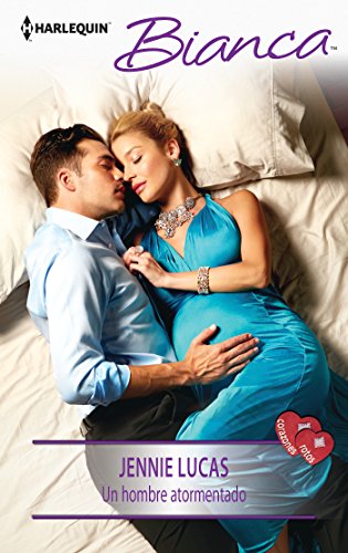 Un hombre atormentado (Bianca) (Spanish Edition)