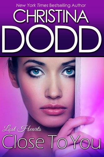 CLOSE TO YOU: Romantic Suspense (Lost Hearts Book 3)