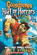 Goosebumps HorrorLand Hall of Horrors #4: Why I Quit Zombie School