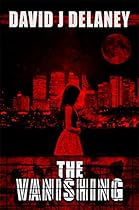 The Vanishing (Detective Dean Cornell Series, Book 1) The Vanishing (Detective Dean Cornell Series, Book 1)