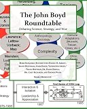 The John Boyd Roundtable: Debating Science, Strategy, and War