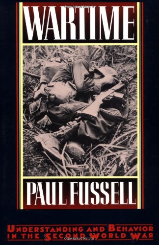 Wartime: Understanding and Behavior in the Second World War