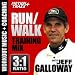 Run Walk - 3:1 Ratio (Running Interval Workout Music Mix W/coach Jeff Galloway)(5K, 10k, Half & Full Marathon Training)