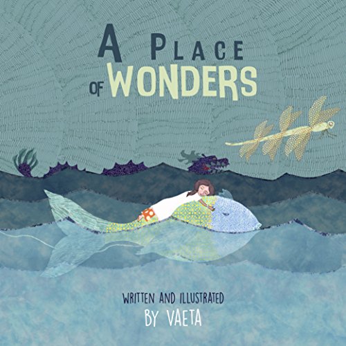 A Place of Wonders, by Vaeta Zitman