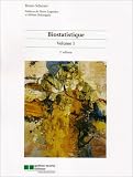 Biostatistique Volume 1 : 2�me �dition