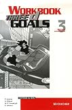 Revue Foucher  / Workbook Three D goals 3e découverte professionnelle : Conforme au CECRL