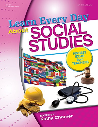 Learn Every Day About Social Studies: 100 Best Ideas from Teachers