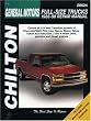 General Motors Full-Size Trucks, 1988-98, Repair Manual (Chilton Automotive Books)