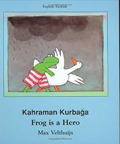 FROG IS A HERO (Turkish-English) (Frog Series)