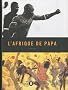 L'Afrique de papa