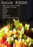 New Dutch Food 100 types Recipes (llustrated)